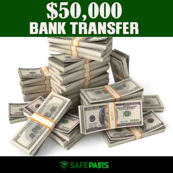 Get $50000 Bank Transfer