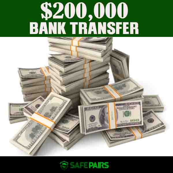 Get $200000 Bank Transfer